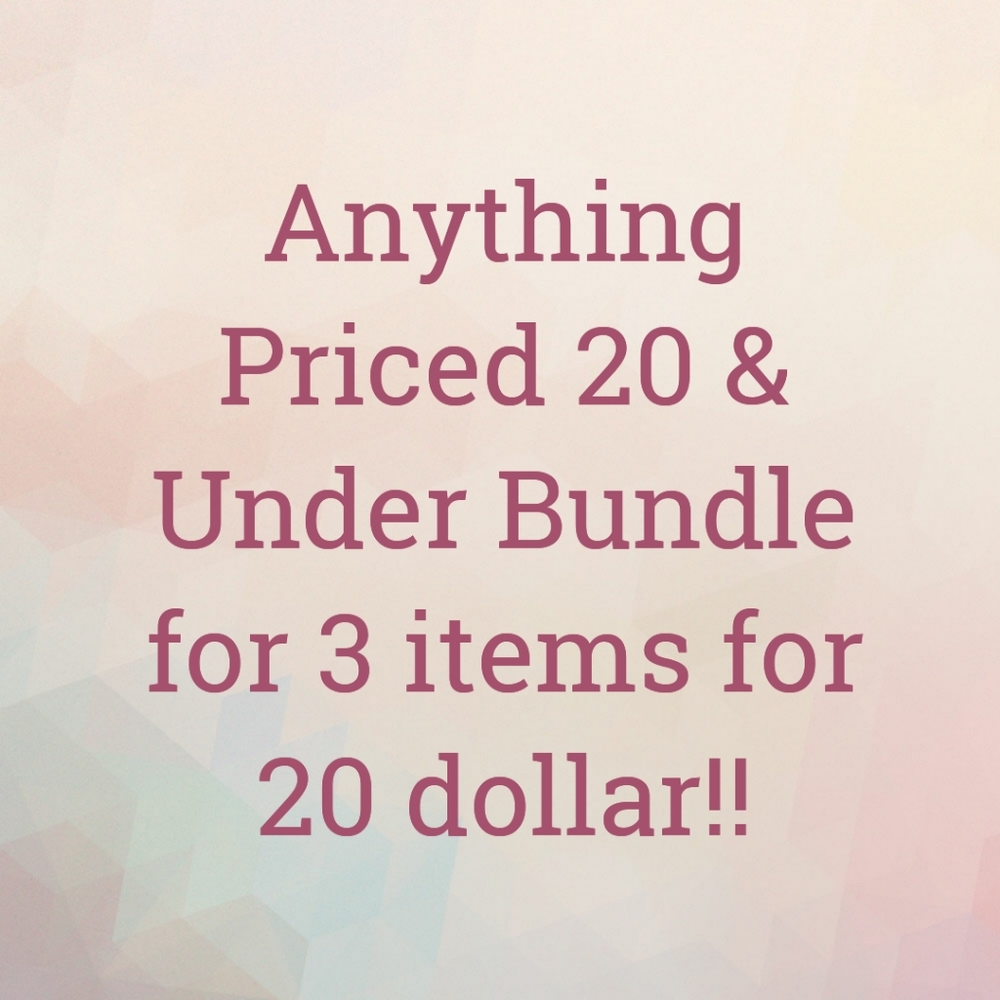 3 FOR 20 DOLLAR BUNDLES!!